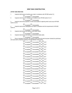 NEW TANK CONSTRUCTION
AFTER TANK ERECTION
1.
Inspector shall ensure all welding was made in compliance with API-650 section 5