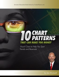 by Jim Wyckoff
Investor Education Book Series by TraderPlanet.com
Visual Clues to Help You Spot 
Trends and Reversals
