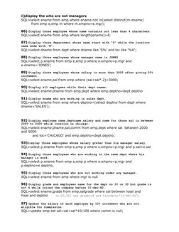 ii)display the who are not managers 
SQL>select ename from emp where ename not in(select distinct(m.ename) 
         from emp