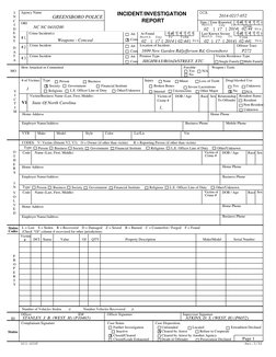 #1
#2
#3
Att
Com
Agency Name
ORI
OCA
Date / Time Reported
Month
Day
Yr
Time Hrs.
Crime Incident(s)
Crime Incident
Crime Incid
