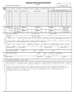 OCA
Name (Last, First, Middle)
Sex
Home Address
Race
DOB.
Status
Codes
L = Lost    S = Stolen    R = Recovered    D = Damaged