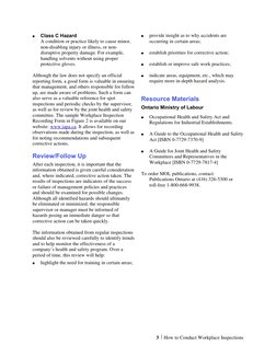 3  š How to Conduct Workplace Inspections

Class C Hazard
A condition or practice likely to cause minor,
non-disabling inju
