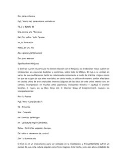 Rin, para enfrentar 
Pyō / Hyō / Hei, para colocar soldado en 
Tō, a la Batalla de 
Sha, contra uno / Persona 
Kai, Con todos