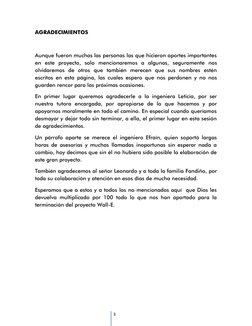 3 
AGRADECIMIENTOS 
 
Aunque fueron muchas las personas las que hicieron aportes importantes 
en este proyecto, solo menci