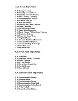 7. In Room Experience 
 
7. 01 During The Stay 
7. 02 Laundry Service Order 
7. 03 Laundry Service Collection 
7. 04 Shoe Cle