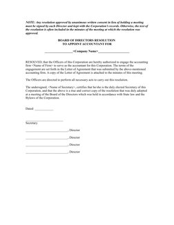 NOTE: Any resolution approved by unanimous written consent in lieu of holding a meeting 
must be signed by each Director and