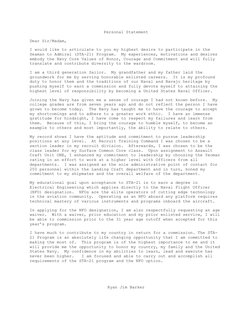 Personal Statement 
Dear Sir/Madam, 
I would like to articulate to you my highest desire to participate in the 
Seaman to Adm