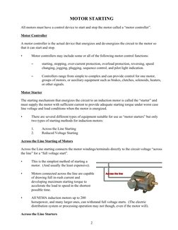 2
MOTOR STARTING
All motors must have a control device to start and stop the motor called a “motor controller”.
Motor Control