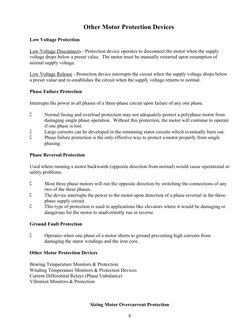 8
Other Motor Protection Devices 
Low Voltage Protection
Low Voltage Disconnects - Protection device operates to disconnect t
