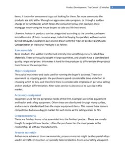 4 
Product Development: The Case of LG Mobiles 
items, it is rare for consumers to go out looking for them; far more common