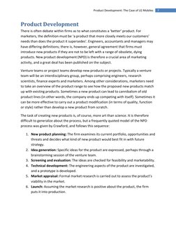 7 
Product Development: The Case of LG Mobiles 
Product Development 
There is often debate within firms as to what constitu