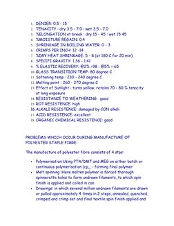 1. DENIER: 0.5 - 15 
2. TENACITY : dry 3.5 - 7.0 : wet 3.5 - 7.0 
3. %ELONGATION at break : dry 15 - 45 : wet 15 45 
4. %MOIS