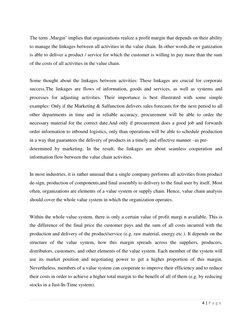 4 | P a g e  
 
                                                   
The term ‚Margin‟ implies that organizations realize a pr