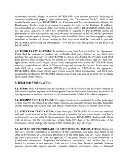 technologies created, adapted or used by DEVELOPER in its business generally, including all 
associated intellectual property