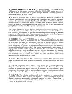 13. INDEPENDENT CONTRACTOR STATUS: The relationship of DEVELOPER to Client 
will be that of an independent contractor, and ne
