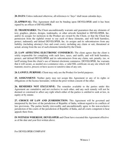 20. DAYS: Unless indicated otherwise, all references to "days" shall mean calendar days. 
21.APPROVAL: This Agreement shall n