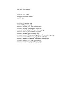 KingCredie PCB capability
min. Outer Track width 
min. Inner Track width (0.5Oz)
min. PTH size
min OUter PTH_annular_ring
min