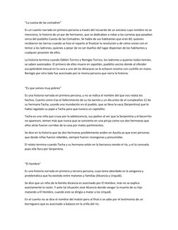 “La cuesta de las comadres”  
Es un cuento narrado en primera persona a través del recuerdo de un anciano cuyo nombre no se