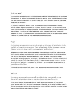 “En la madrugada”  
Es una historia narrada en tercera y primera persona. En esta se habla del asesinato del hacendado 
Jus