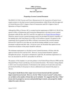 Office of Science 
Project Lessons Learned Template  
for  
Post CD-3 and CD-4  
 
January 30, 2012 
 
Preparing a Lessons Le