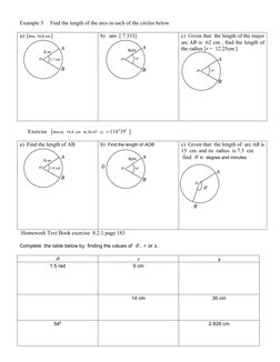 Example 3     Find the length of the arcs in each of the circles below  
 
a)  [Ans  10.8 cm ]   
 
 
 
 
 
 
 
 
 
 
 
 
 
b
