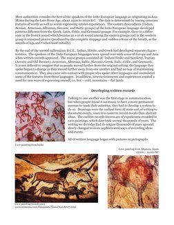 Most authorities consider the ﬁrst of the speakers of the Indo-European language as originating in Asia 
Minor during the Lat