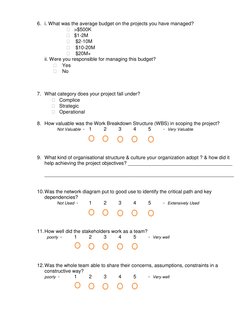 6. i. What was the average budget on the projects you have managed? 
 >$500K    
 $1-2M  
  $2-10M  
  $10-20M  
  $20