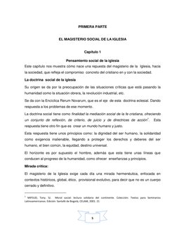 5 
PRIMERA PARTE  
EL MAGISTERIO SOCIAL DE LA IGLESIA 
Capítulo 1 
Pensamiento social de la iglesia 
Este capítulo nos mues