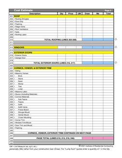 Page 5
Description
Qty
Price
UM
Draw
Me
Total
201
202 • Roofing Shingles
203 • Eave Drip
204 • Flashing
205 • Ridge Vents
206
