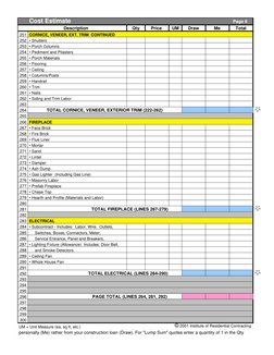 Page 6
Description
Qty
Price
UM
Draw
Me
Total
251
252 • Shutters
253 • Porch Columns
254 • Pediment and Pilasters
255 • Porch