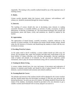 impartially. The training in the scientific method should be one of the important aims of 
teaching science.
F. Habits. 
Cert