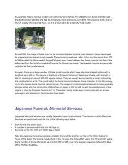 In Japanese history, famous leaders were often buried in tombs. The oldest known burial chamber was 
that built between 230 B