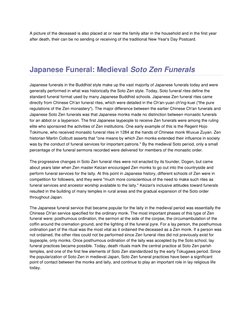 A picture of the deceased is also placed at or near the family altar in the household and in the first year 
after death, the