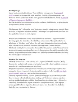 he Pilgrimage 
Japan has two spiritual traditions. There is Shinto, which governs the clean and  (http://thisjapaneselife.org