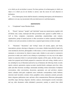 or to which you do not decline to answer. For those portions of an Interrogatory to which you 
object or to which you do not
