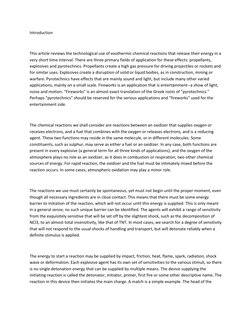 Introduction 
 
This article reviews the technological use of exothermic chemical reactions that release their energy in a 
v