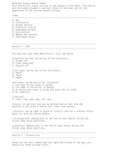 Advanced Google Search Codes 
This How-To will teach you how to use google to find mp3s. This How-To 
will be highly pragmati