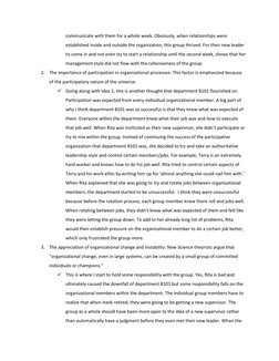 communicate with them for a whole week. Obviously, when relationships were 
established inside and outside the organization,