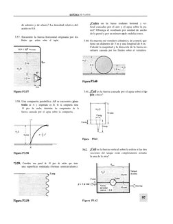 DE FLUIDOS
de adentro y de afuera? La densidad relativa del
aceite es 0.8.
3.57. Encuentre la fuerza horizontal originada po