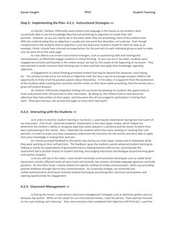 Kassie Vaughn 
PPAT 
Student Teaching 
 
Step 2:  Implementing the Plan- 4.2.1:  Instructional Strategies => 
 
a) Overall, I