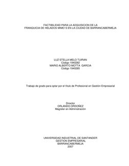 FACTIBILIDAD PARA LA ADQUISICION DE LA 
FRANQUICIA DE HELADOS MIMO`S EN LA CIUDAD DE BARRANCABERMEJA