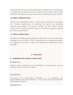 habitantes del municipio de Momostenango, también hacer una selección 
y contratación  de personal para que atienda dicha ofi