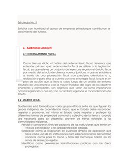 Estrategia No. 5 
Solicitar con humildad el apoyo de empresas privadasque contribuyan al 
crecimiento del turismo.