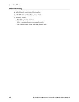 Lesson 10: Loft Features
118
An Introduction to Engineering Design with SolidWorks Student Workbook
Lesson Summary
 A Loft b