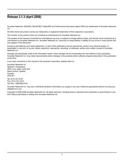 2
Release 3.1.3 (April 2008)
Accedian Networks, EtherNID, EtherSHELF, MetroNID and Performance Assurance Agent (PAA) are trad