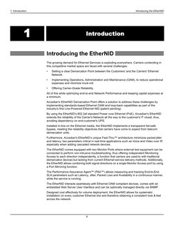 1: Introduction
Introducing the EtherNID
6
Chapter 1: Introduction
Introducing the EtherNID 
The growing demand for Ethernet