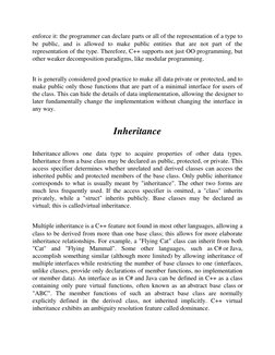 enforce it: the programmer can declare parts or all of the representation of a type to 
be public, and is allowed to make pub