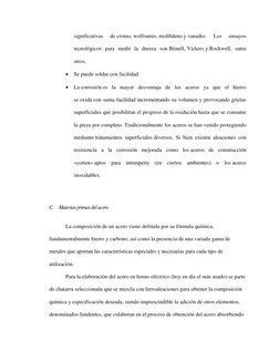 significativas 
de cromo, wolframio, molibdeno y vanadio. 
Los 
ensayos 
tecnológicos para medir la dureza son Brinell, (http