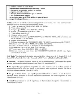 193 
 
y haré con vosotros un pacto eterno,  
conforme a las fieles misericordias mostradas a David.  
4  He aquí, lo he pu
