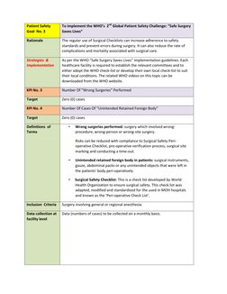 Patient Safety 
Goal  No. 3 
To implement the WHO’s  2nd Global Patient Safety Challenge: “Safe Surgery 
Saves Lives” 
Ration